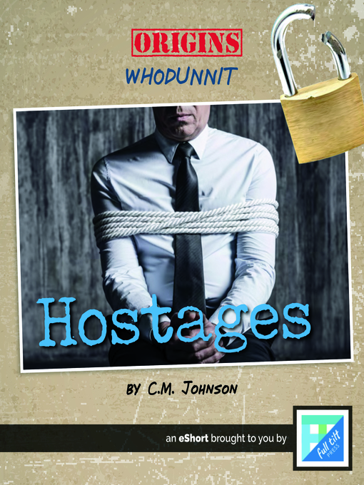 C.M. Johnson创作的Heists and Hostages作品的详细信息 - 可供借阅
